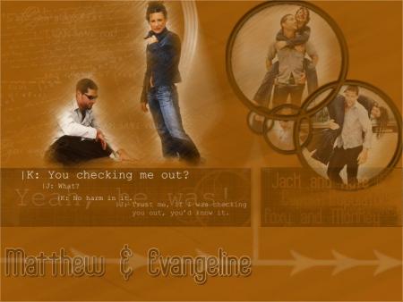 Matthew & Evangeline