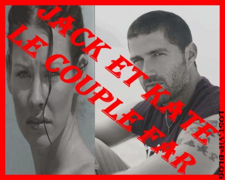 Jack et Kate = le couple far